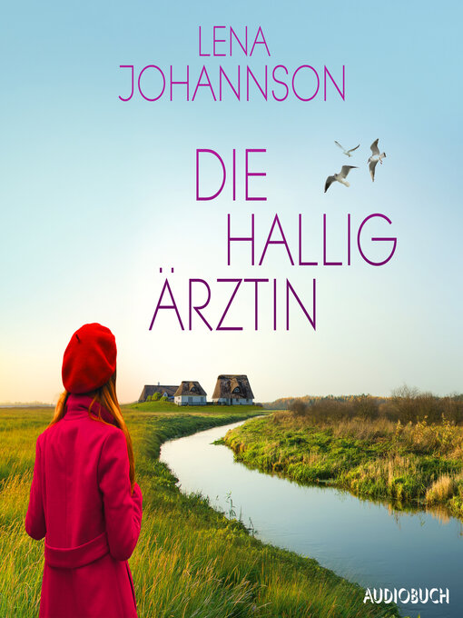 Title details for Die Halligärztin (Die Halligärztin 1) by Lena Johannson - Wait list
